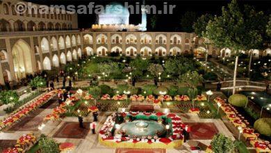 هتل عباسی بهترین هتلهای اصفهان
